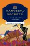 [Wine Country Mysteries 09] • Harvest of Secrets